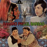 Baharo Phool Barsao (Original Motion Picture Soundtrack)