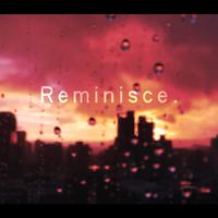 Reminisce (feat. Billy SouL)