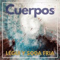 Legui y Soda Fria