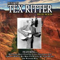 High Noon - The Best of Tex Ritter