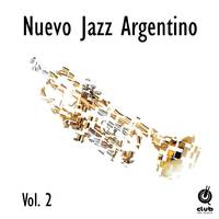 Nuevo Jazz Argentino (Vol. 2)