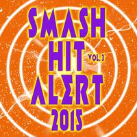 Smash Hit Alert! 2015, Vol. 3