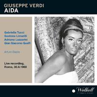 VERDI, G.: Aida [Opera] (Tucci, Limarilli, Lazzarini, Guelfi, RAI Chorus and Symphony Orchestra, Basile) (1960)