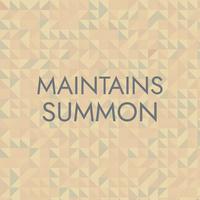 Maintains Summon