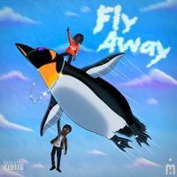 Fly Away (feat. Kameron)