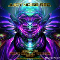 Juicy Noise Rec.: Best of Psychedelic Trance 2017