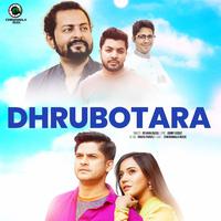 Dhrubotara (feat. Rehaan Rasul)