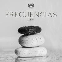 Frecuencias Zen: 4 Hz – 963 Hz Vibraciones Curativas (Despertar del Relax y la Armonía)