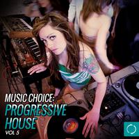 Music Choice: Progressive House, Vol. 5