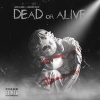 Dead or Alive (feat. Loud Boy DizzO)