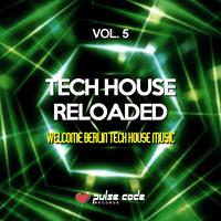 Tech House Reloaded, Vol. 5