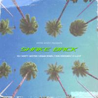 Shake Back (feat. Y.O., Koofy Boston, Ron Dovermen & Urban Denzel)