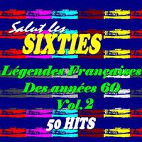 Legendes francaises des années 60 Vol. 2