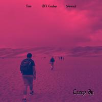 Carry On (feat. GFL Cowboy & Debonairé)