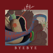 歌词131 最新歌曲专辑 byebye专辑发布时间:2019-06