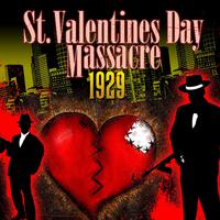 St. Valentine’s Day Massacre 1929