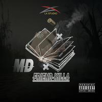 Friend Killa (feat. official MD)