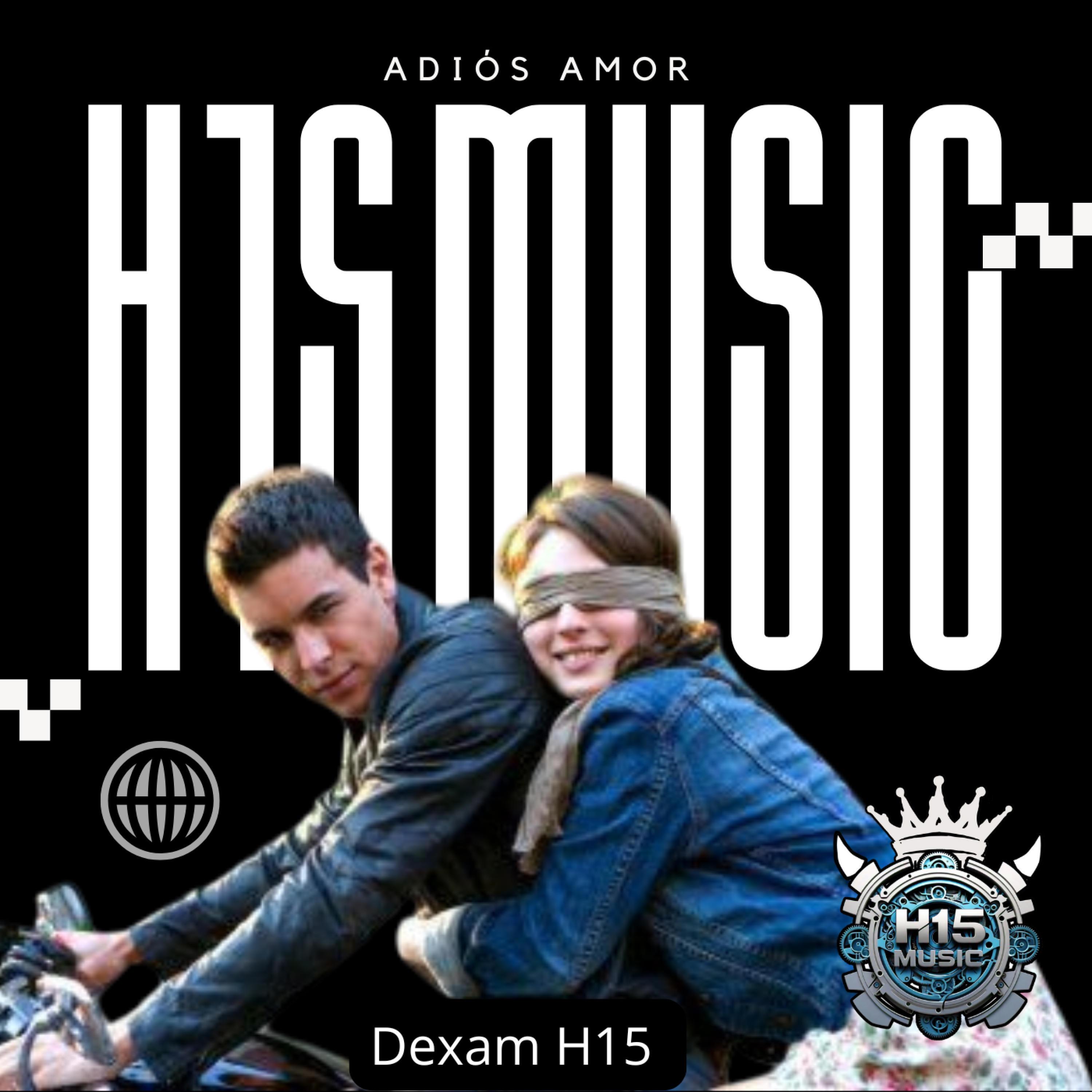 Adiós amor (feat. Dexam H15 & Nayara de los tristes) (Radio Edit)