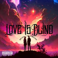 Love Is Blind (feat. Uzi x Reaper)