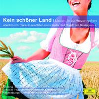 Kein Schöner Land - Lieder Die Zu Herzen Gehen