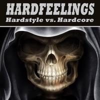 Hardfeelings (Hardstyle vs. Hardcore)