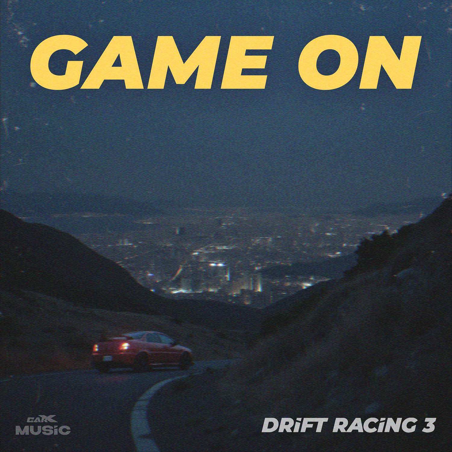 Game on (Drift Racing 3)