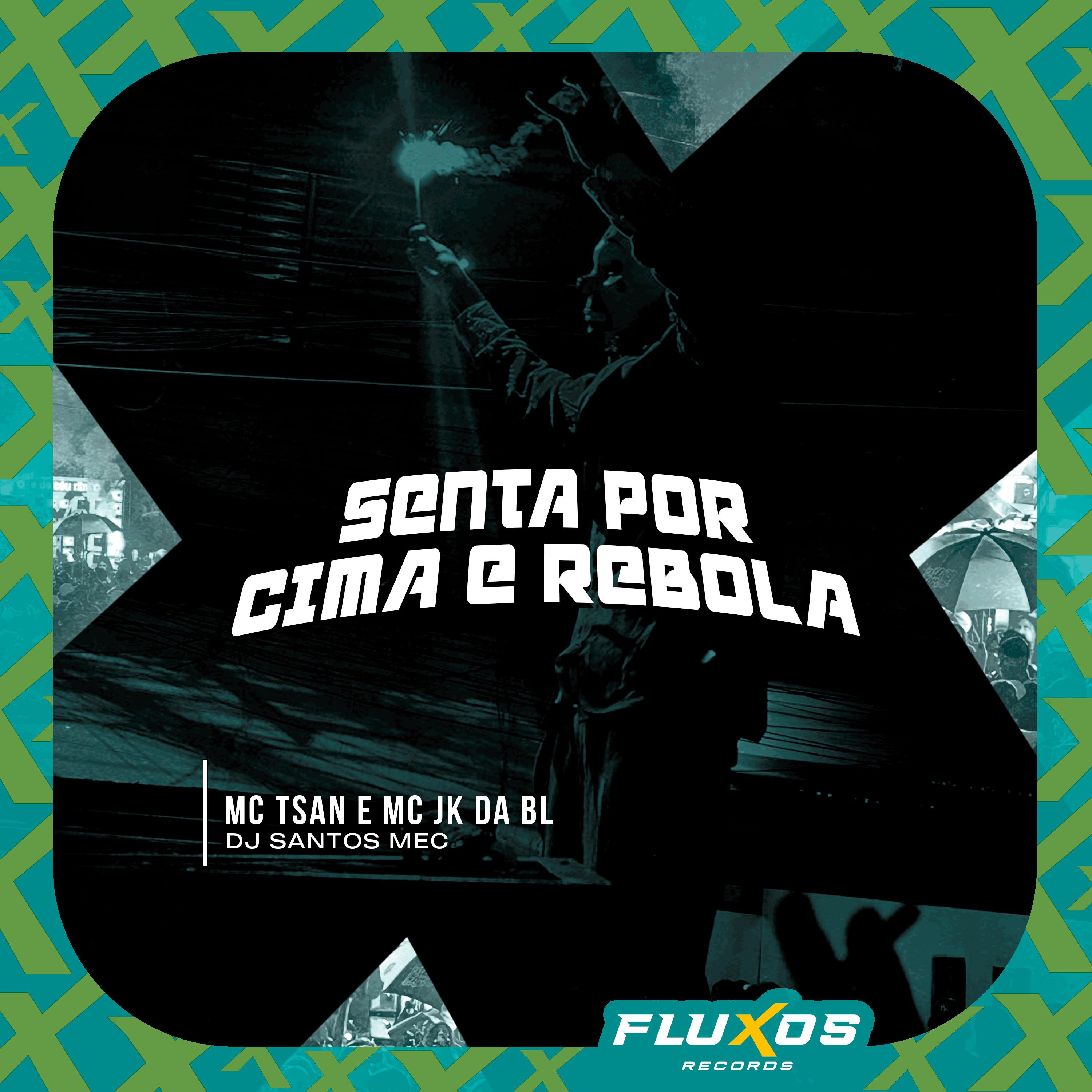 Senta por Cima e Rebola