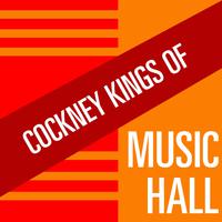 Cockney Kings Of Music Hall