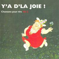 Y'a d'la joie, Vol. 2 (Chansons pour rire)