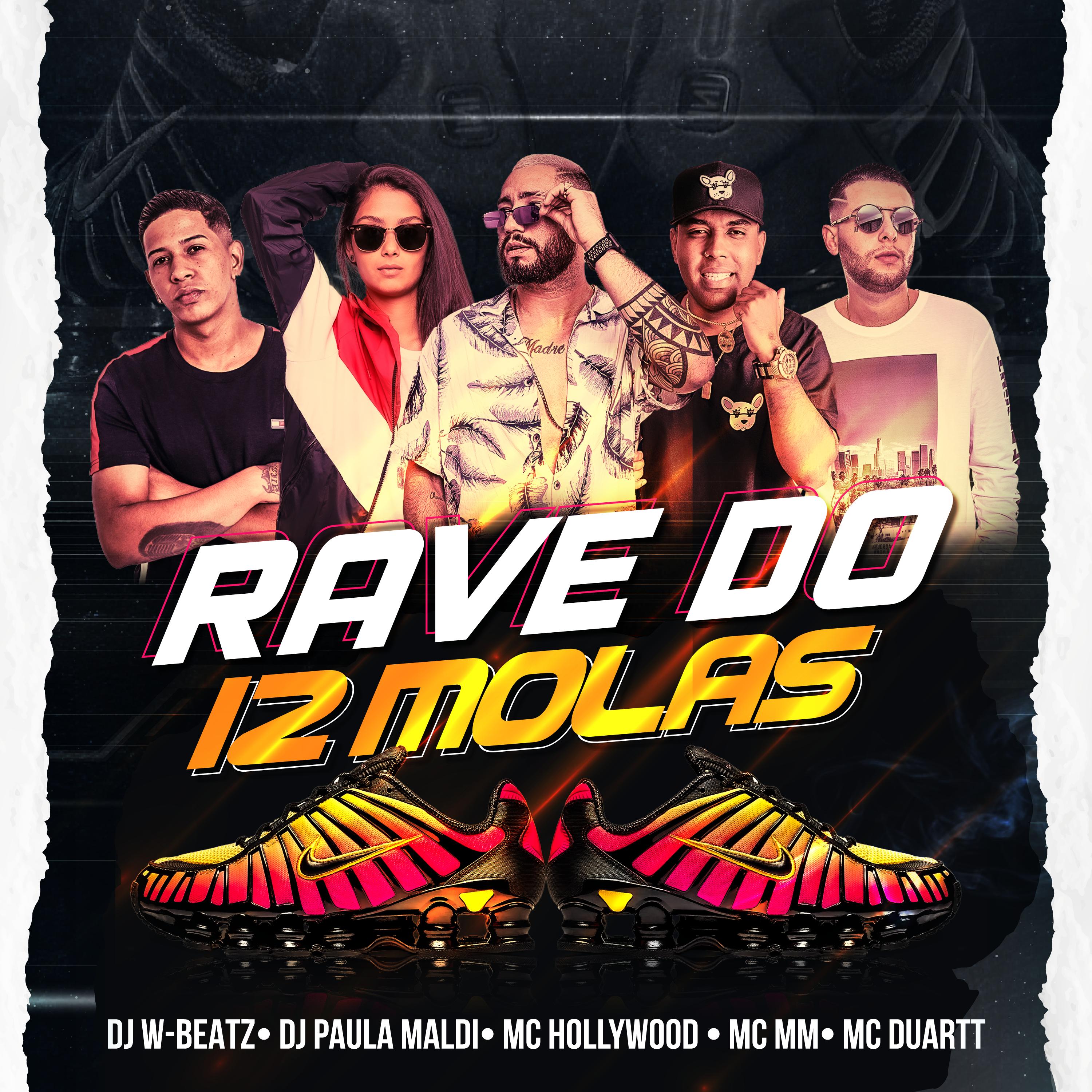 Rave do 12 Molas (feat. MC Duartt, MC Hollywood & MC MM) (Remix)