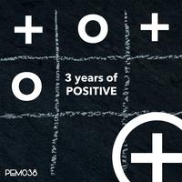 3 Years of Positive