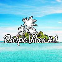 Pacific Vibes #4