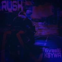 Rush (feat. 6vasi6)