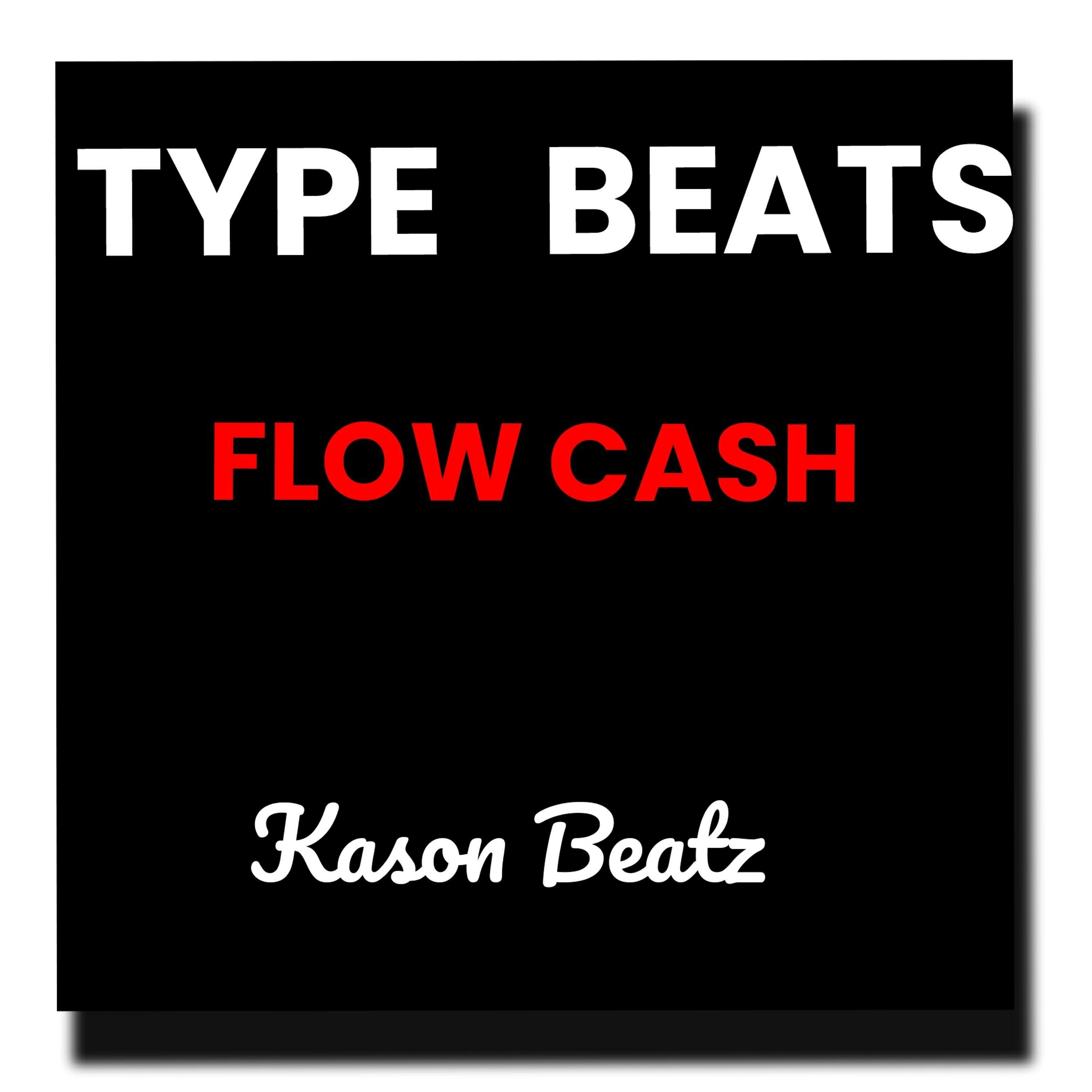 TYPE beats Flow Cash