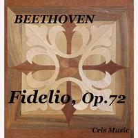 Beethoven: Fidelio, Op. 72