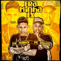 Era Minha Ex (Brega Funk)