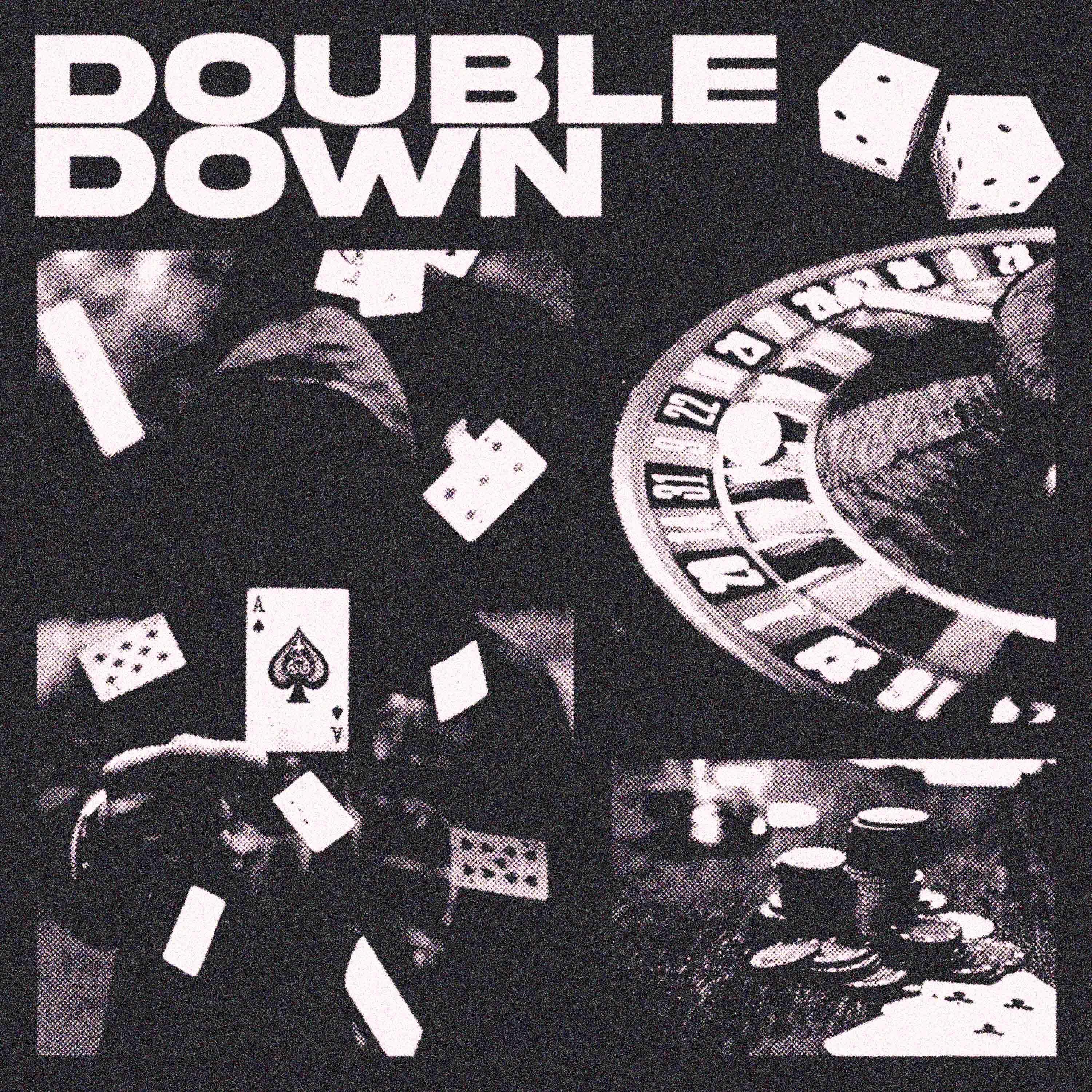 Double Down
