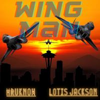 Wing man (feat. Lotis Jackson)