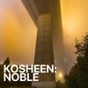 Kosheen - Noble