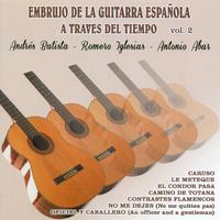 Embrujo de la Guitarra Española a Traves del Tiempo Vol. 2