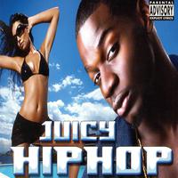 Juicy Hip Hop