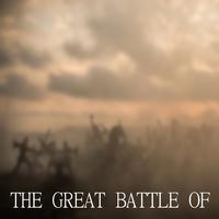 The Great Battle Of