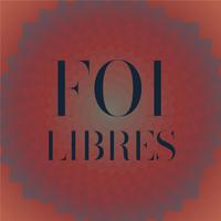 Foi Libres