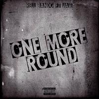 One More Round (feat. Javi)