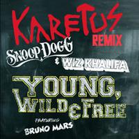 Young, Wild & Free (Karetus Remix)