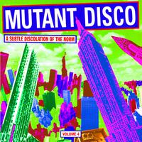 Mutant Disco, Volume 4: A Subtle Discolation of the Norm