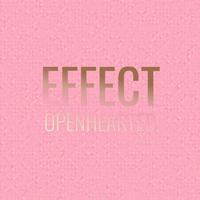 Effect Openhearted