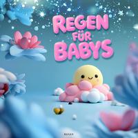 Regen für Babys