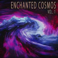 Enchanted Cosmos, Vol. 1