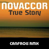 True Story (Canfrois Remix)